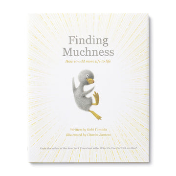 Finding Muchness book by Kobi Yamada and Charles Santoso. 