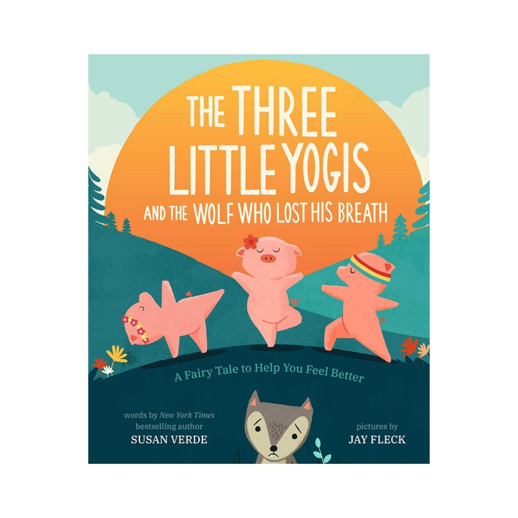 The Three Little Yogis and the Wolf Who Lost His Breath