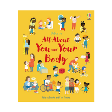 All About You and Your Body | Felicity Brooks - PREORDER