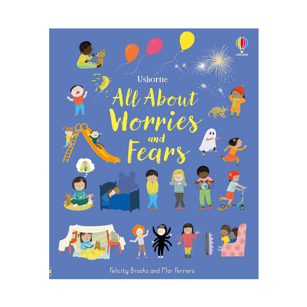 All About Worries and Fears | Felicity Brooks