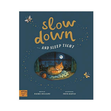Slow Down and Sleep Tight