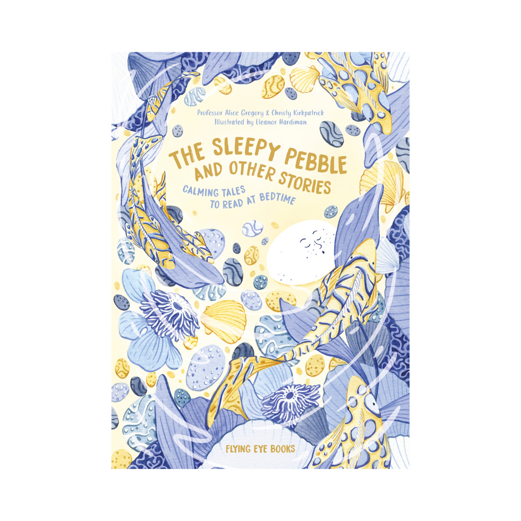 The Sleepy Pebble and Other Bedtime Stories