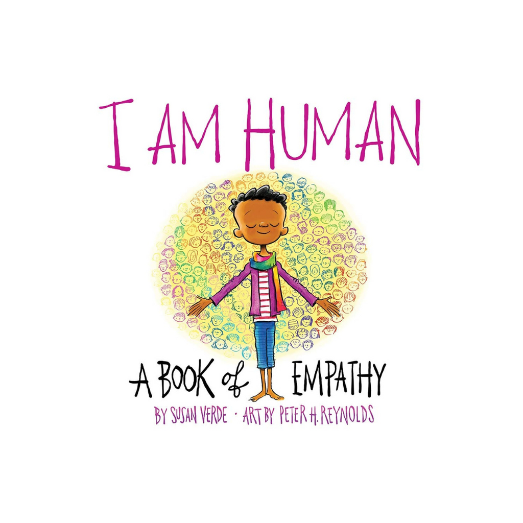 I Am Human - A Book of Empathy