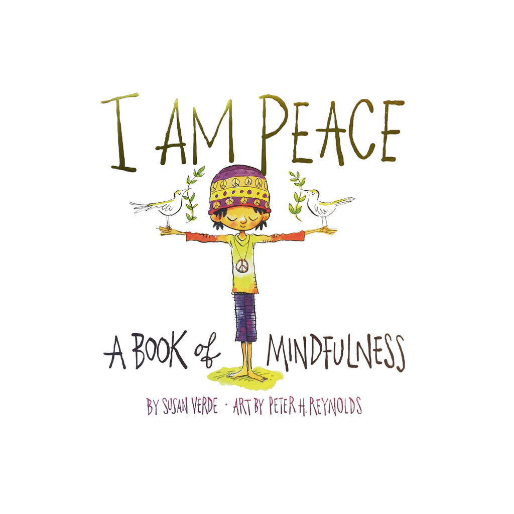 I Am Peace - A Book of Mindfulness