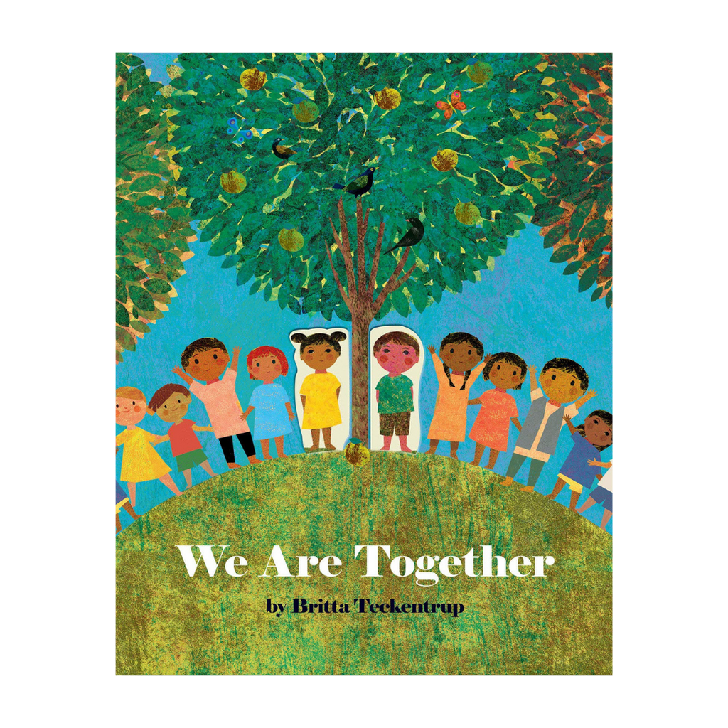 We Are Together | Britta Teckentrup