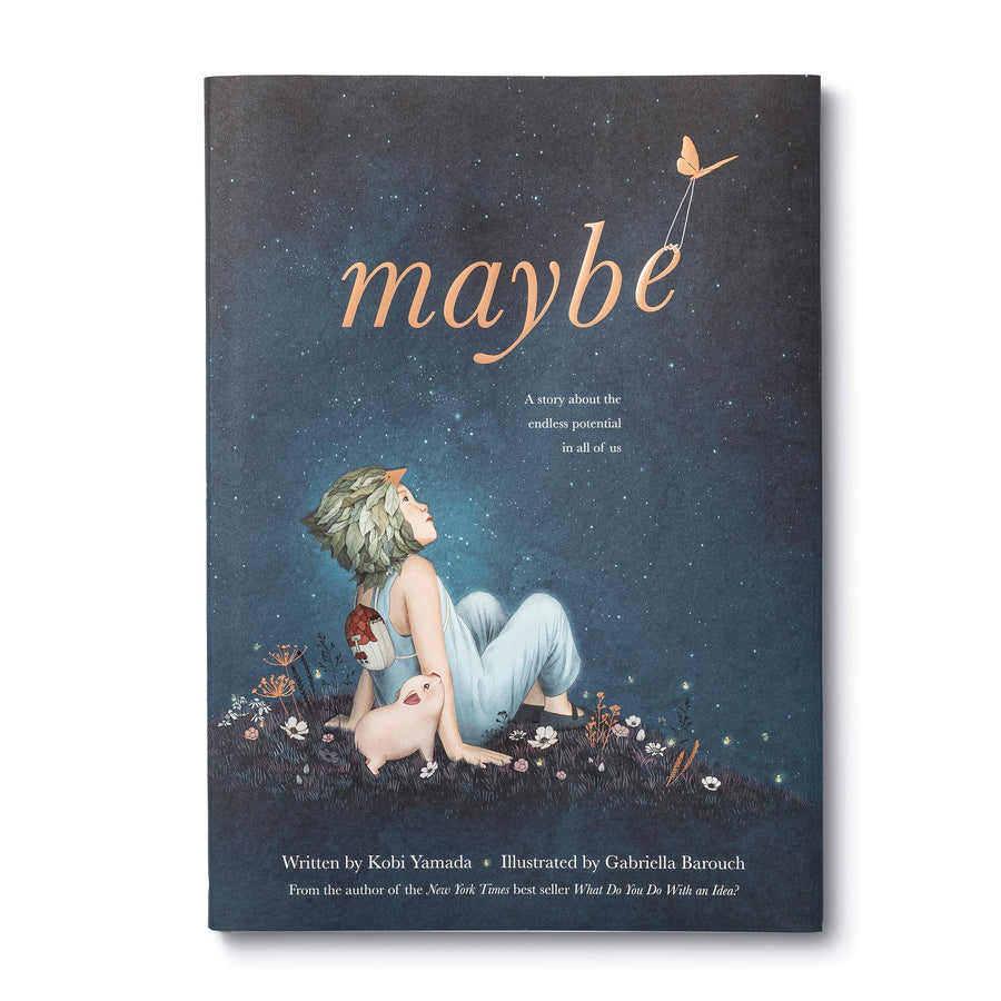 Maybe children’s book by Kobi Yamada and Gabriella Barouch.