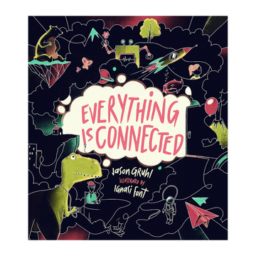 Everything is Connected Children's Book by Jason Gruhl 