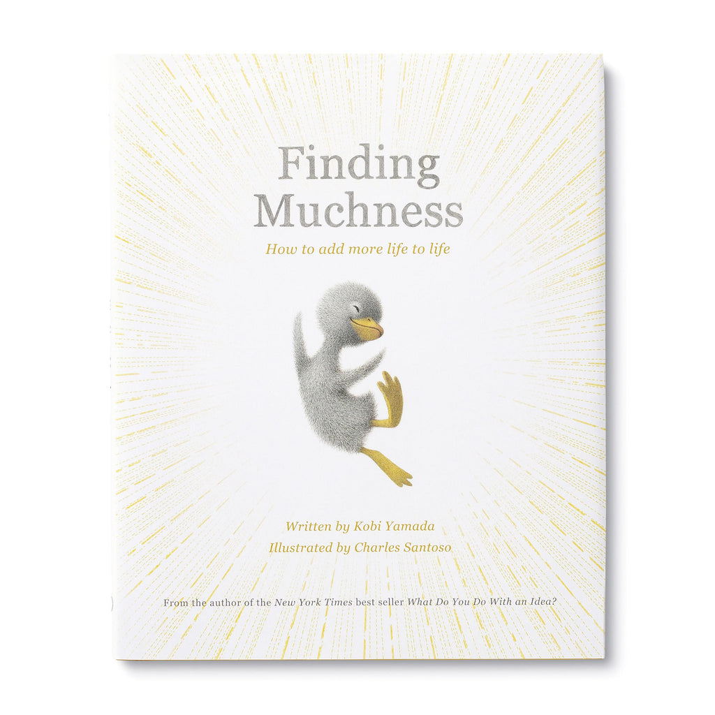 Finding Muchness book by Kobi Yamada and Charles Santoso. 